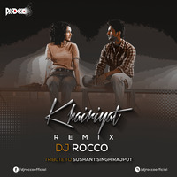KHAIRIYAT (REMIX) DJ ROCCO [Tribute to Sushant Singh Rajput] by DJ Rocco