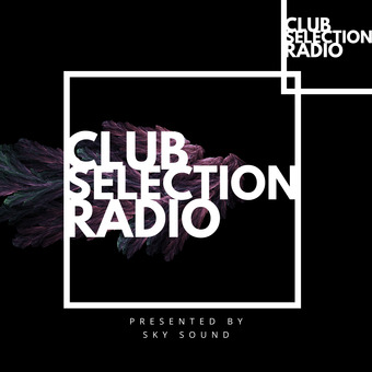Club Selection Radio by Sky Sound