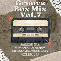 Groove Box Mix Vol 7 Guest Mix- Master Cheng Fu(Speak Master)[Side B] by Dvine Brothers