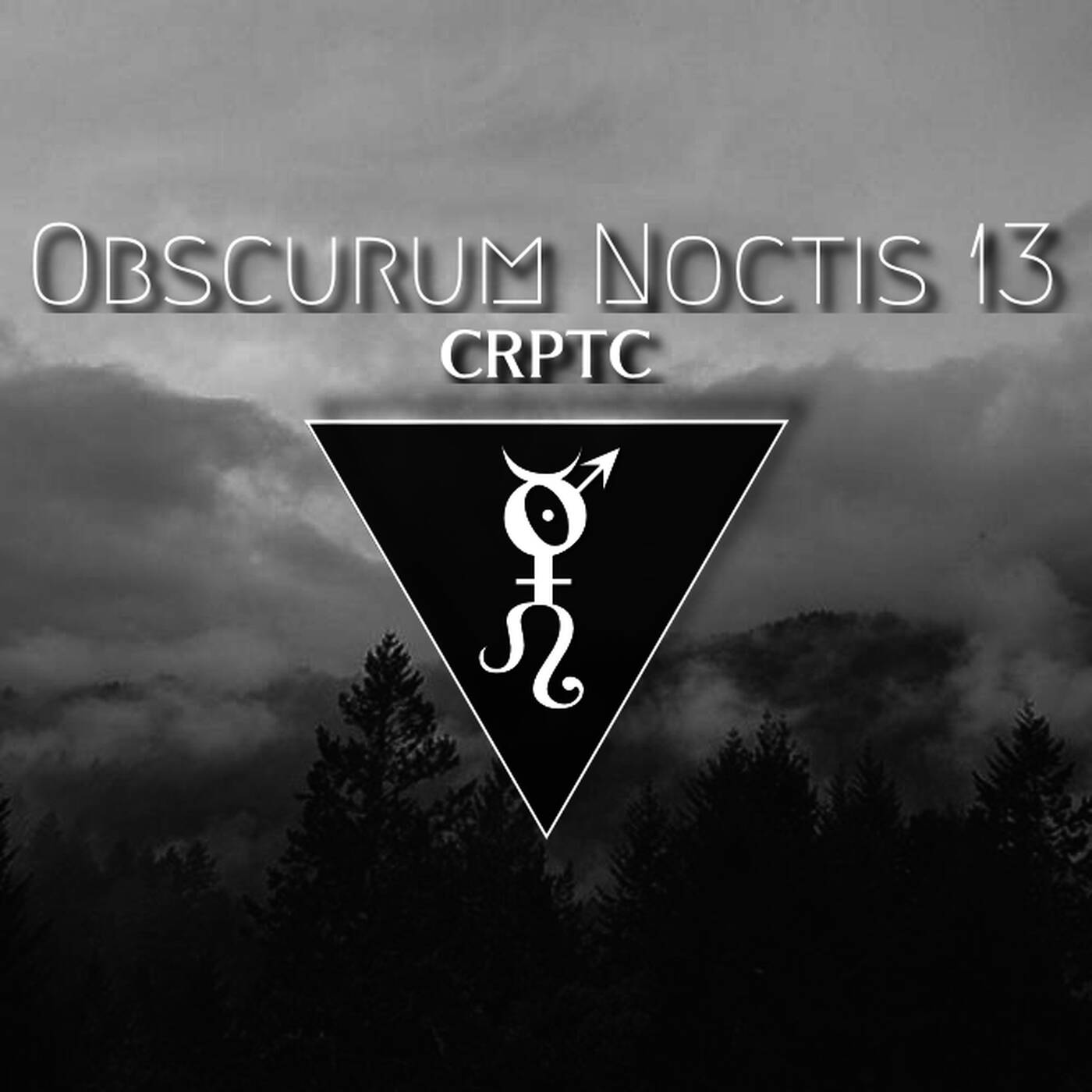 Obscurum Noctis 13 ∴ CRPTC episode artwork