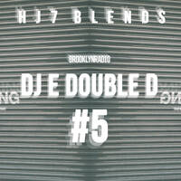 HJ7 Blends #5: DJ E Double D by HardJazz7 Music
