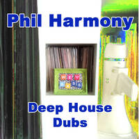 DJ Phil Harmony - Deep House Dubs by Saetchmo