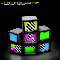 Rhythm is a Hollaback Boy (Patric van Bailey Mashup) by Patric van Bailey