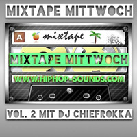 MixtapeMittwoch Vol. 2 mit Chiefrokka - Boom Bämm - by Chiefrokka
