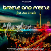 Breeze &amp; Freeze ft. Ana Criado - Afterglow (Original Mix) by Breeze & Freeze