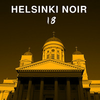 Helsinki Noir 18 by Night Foundation