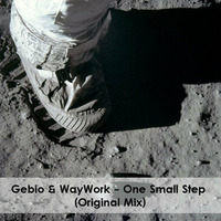 Gebio & WayWork - One Small Step (Orig Mix)  PREVIEW by Sergey Gebio