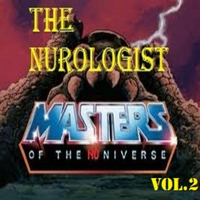 Masters Of the Nuniverse: Mixtape Vol.2 by The NUrologist