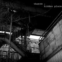 hidden places vol.4 by the 030