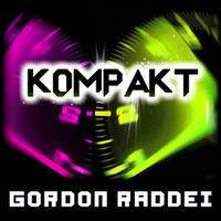 Kompakt (Original Mix) by Gordon Raddei