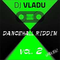DJ Vladu - Dancehall Riddim vol.2 by Vladu 82