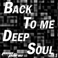 Back to me Deep Soul vol.1 (Juan Paris Live Set) by Juan Paris Dj/Producer