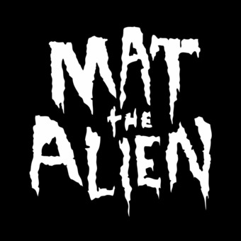 Mat the Alien