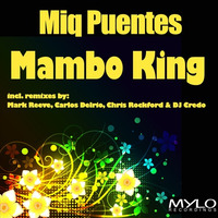 Mambo King (Carlos Delrio NightShift RMX) SC by Miq Puentes