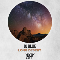 Dj Blue - Long Desert ( Original Mix ) by movonrecords