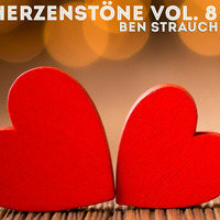HerzensTöne Vol. 8 MelodicDeepHouse - Ben Strauch by Ben Strauch (ex-Klangmeister)