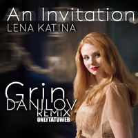Lena Katina - An Invitation (Grin Danilov remix) by onlytatuweb