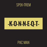 SPEK•TREM  - Pac Man (Original)[PREVIEW] by KONNEQT