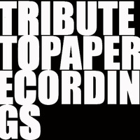 A Tribute To Paper Recordings by ⒷⒶⓁⓏⒶ