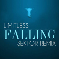 Limitless - Falling (Sektor Remix) [FREE DOWNLOAD] by SektorNL