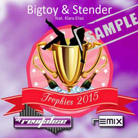 Bigtoy & Stender - Trophies 2015 (Feat Klara Elias) (Revitalise Remix) (Sample) by Revitalise
