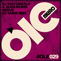 Sugiurumn, DJ Koutarou.A - Nerve (Unreleased DJ SAWA Remix Version 2) [Ole Music] by DJ SAWA (Tokyo Disco Parfait)