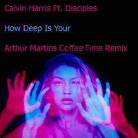 How Deep Is Your Love (Arthur Martins Café Com Alegria Remix) by Dj Arthur Martins