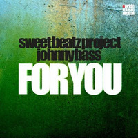SWEET BEATZ PROJECT &amp; JOHNNY BASS - FOR YOU( TOM SIHER REMIX ) by TOM SIHER