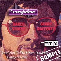 Gerry Rafferty - Baker Street (DJ Ross & Marvin 2013 House Remix - Revitalise Edit) Sample by Revitalise