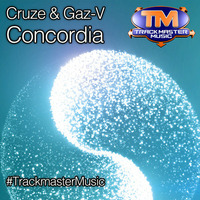 Cruze & Gaz-V - Concordia (Clip) - F/C TMM by DJ Cruze (TMM)