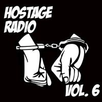 Hostage Radio Vol. 6 - daWad &amp; Mokic by Stockholm Syndrome