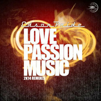 Edson Pride - Love, Passion, Music (Leanh Big Room Mix) OUT NOW! by Leanh