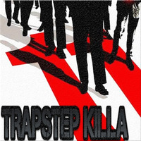 Trapstep Killa 11 FREE TRAP MIX DOWNLOAD by Dj Kommotion