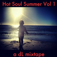 Hot Soul Summer Vol 1 dL by dL