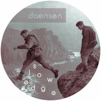 Daensen - Slow Edge (Spherical März Podcast) by D æ n s e n