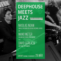 Deephouse Meets Jazz (feat. David Gerlach &amp; Nikolas Noam) by Mano Meter