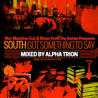South Got Something to Say - AlphaTrion by AlphaTrion