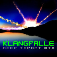 Klangfalle - Deep Impact Mix 01--- FREE DOWNLOAD --- by Klangfalle