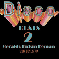 Geraldo.Kickin.Roman - Disco Beats 2 by Geraldo KICKIN Roman