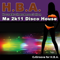 Ma 2k11 Disco House - CJGroove by Mr. Cj Groove