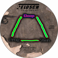 Bodo Felusch - Trilogy Part-1 (Deep DJ-Mix) - [2010-09-27] by Bodo Felusch
