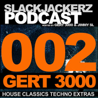 SlackJackerz #002 by Gert 2011 plays House and Techno Classics by SlackJackerz - Everything That Jacks!