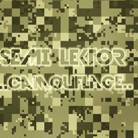 Semi Lektor-Camouflage by Semi Lektor