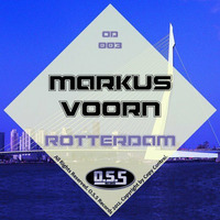 OD003 : Markus Voorn - Rotterdam (Original Mix) by O.S.S Records
