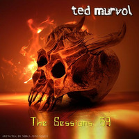 The Sessions #59 - EDM Issue by Ted Murvol