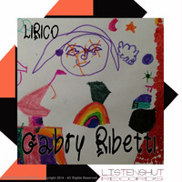 LSR138 "Lirico" Gabry Ribetti (Original Mix)- PREVIEW-© 2015 by ListenShut Records