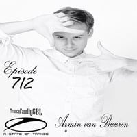 Armin van Buuren – A State of Trance 712 (07.05.2015) by Trance Family Global