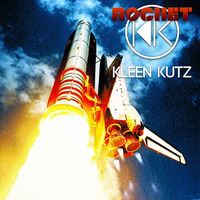 Rocket - Kleen Kutz ★★ Free Download ★★ by Kleen Kutz