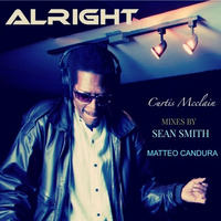 Curtis McClain - Alright (Matteo Candura Remix)(PREVIEW/Buy on Traxsource) by Matteo Candura