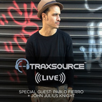 Traxsource LIVE! #76 with Pablo Fierro by Traxsource LIVE!